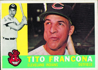 1960 Topps card of John 'Tito' Francona, father of current Indians' manager, Terry.